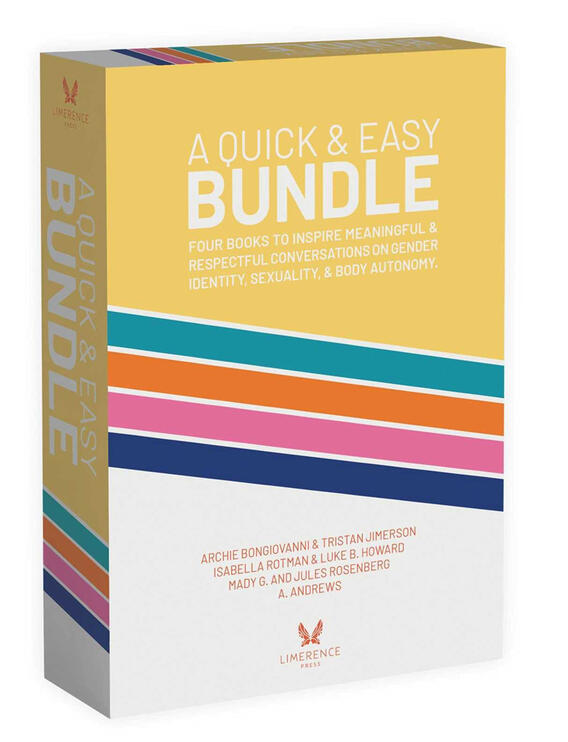 A Quick &amp; Easy Bundle - box set A Quick &amp; Easy Guide to They/Them Pronouns, Queer &amp; Trans Identities, Sex &amp; Disability, and Consent by various